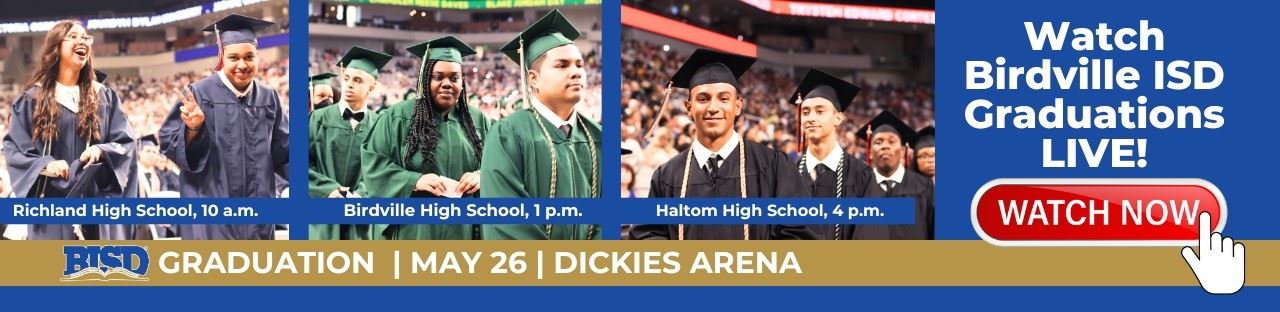 Watch Birdville ISD Graduations LIVE